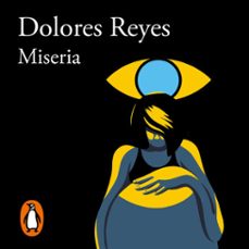 miseria (audiolibro)-dolores reyes-9788420476117