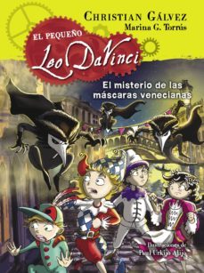 el misterio de las máscaras venecianas (el pequeño leo da vinci 4) (ebook)-christian galvez-marina g. torrus-9788420499017