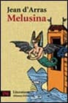 melusina o la noble historia de lusignan-9788420634517