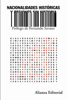 nacionalidades historicas y regiones sin historia: a proposito de la obsesion ruritana-roberto blanco valdes-9788420647517