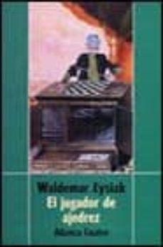 el jugador de ajedrez-waldemar ysiak-9788420654317