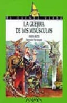 la guerra de los minusculos-andreu martin-9788420767017