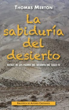 la sabiduria del desierto-thomas merton-9788422020417