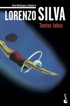 tantos lobos (serie bevilacqua & chamorro 9)-lorenzo silva-9788423354917