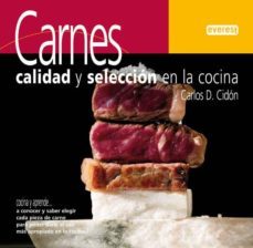 carnes. calidad y seleccion en la cocina.-carlos dominguez cidon-9788424117917