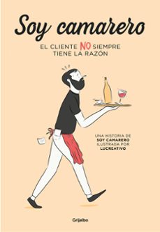 soy camarero. el cliente no siempre tiene la razon (ebook)-9788425358838