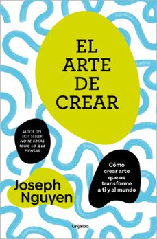 el arte de crear-joseph nguyen-9788425370717