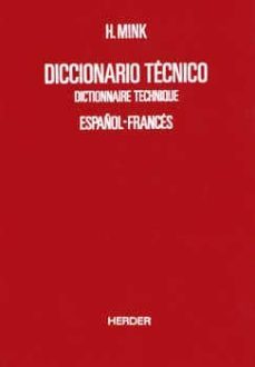 diccionario tecnico español-frances. (t.2) (2ª ed.)-hermann mink-9788425414817
