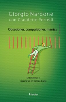 obsesiones, compulsiones, manias (ebook)-giorgio nardone-claudette portelli-9788425433917