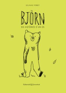 bjorn, sis histories dun os-delphine perret-9788426145017