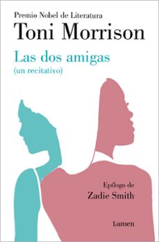 las dos amigas (un recitativo)-toni morrison-9788426424617