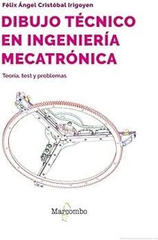 dibujo tecnico en ingenieria mecatronica-felix angel cristobal irigoyen-9788426737717