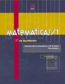 matematicas ciencias naturales y tecnologico /1 - 1º bachillerato. nivel: bachillerato, curso: primero-9788426811417