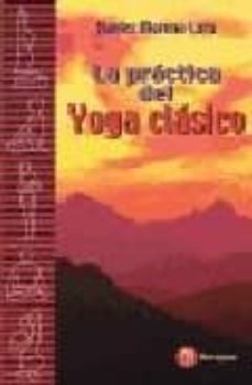 la practica del yoga clasico-9788427123717
