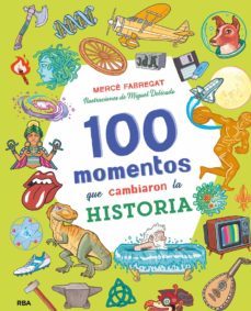 100 momentos que cambiaron la historia (coleccion 100) (ebook)-merce fabregat-9788427223417