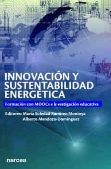 innovacion y sustentabilidad energetica-maria soledad ramirez montoya-9788427723917