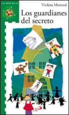 los guardianes de los secretos-violeta monreal-9788428534017