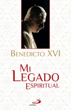 mi legado espiritual-joseph benedicto xvi ratzinger-9788428541817