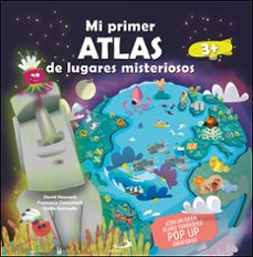 mi primer atlas de lugares misteriosos-david hawcock-9788428573917