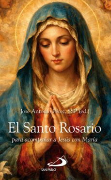 el santo rosario-jose antonio perez-9788428575317