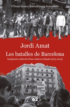 les batalles de barcelona-jordi amat-9788429783117