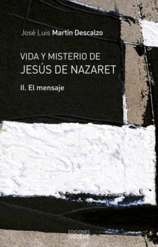 vida y misterio de jesus de nazatret (t.ii): el mensaje-9788430110117