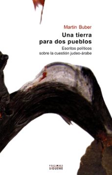 una tierra para dos pueblos-martin buber-9788430117017