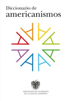 diccionario de americanismos-9788430617517