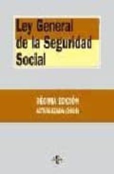 ley general de la seguridad social (10ª ed.)-9788430947317