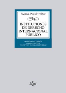 instituciones de derecho internacional publico (18ª ed.)-manuel diez de velasco-9788430953417