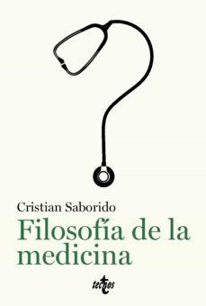 filosofía de la medicina-cristian saborido-9788430979417
