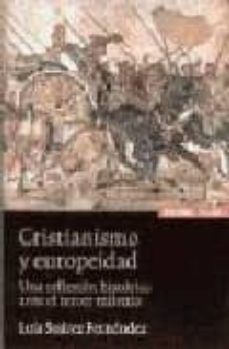 cristianismo y europeidad: una reflexion historica ante el tercer milenio-luis suarez fernandez-9788431321017