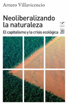 neoliberalizando la naturaleza (ebook)-arturo villavicencio-9788432320217