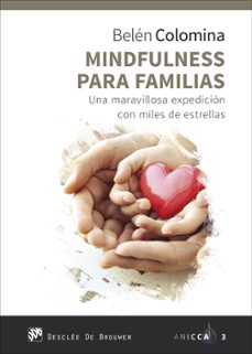 mindfulness para familias: una maravillosa expedicion con miles de estrellas-belen colomina sempere-9788433029317
