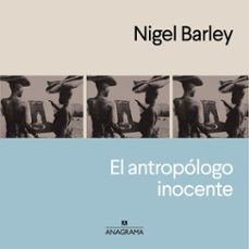 el antropologo inocente (audiolibro)-nigel barley-9788433902917