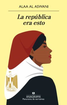 la republica era esto (ebook)-alaa aswany-9788433943217