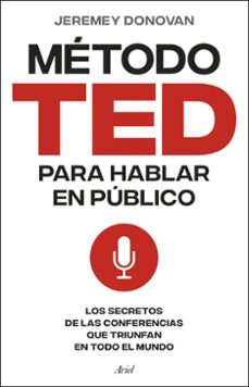 el metodo ted para hablar en publico-jeremey donovan-9788434437517