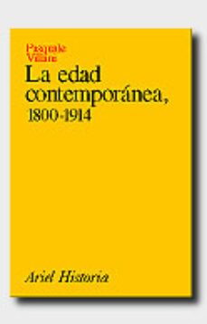 la edad contemporanea, 1800-1914-pasquale villani-9788434465817