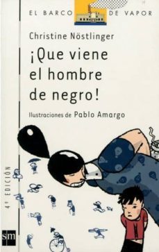 que viene el hombre de negro-christine nostlinger-9788434861817