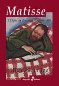 matisse (2 vol.) (i. el pintor desconocido, 1869-1908; ii. el mae stro reconocido, 1909-1954)-9788435026017