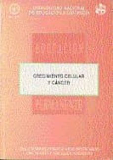 crecimiento celular y cancer (86114ep01)-consuelo boticario boticario-maria cascales angosto-9788436233117