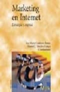 marketing en internet: estrategia y empresa-ana maria gutierrez arranz-m. jesus sanchez franco-9788436819717