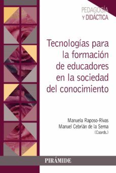 tecnologias para la formacion de educadores en la sociedad del conocimiento (ebook)-manuela raposo rivas-manuel cebrian de la serna-9788436843217