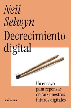 decrecimiento digital (ebook)-neil selwyn-9788437649917