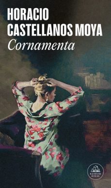 cornamenta (ebook)-horacio castellanos moya-9788439744924