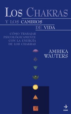 los chakras y los cambios de la vida-9788441409217