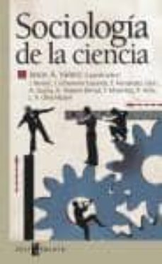 sociologia de la ciencia-jesus a. valero matas-9788441414617