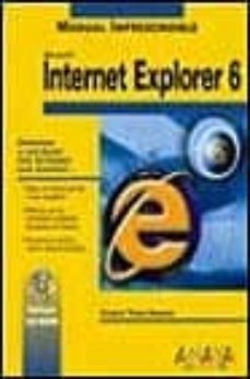 internet explorer 6 (manuales imprescindibles)-9788441513617