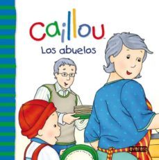 caillou: los abuelos-9788444165417