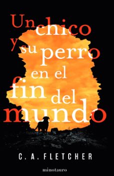 un chico y su perro en el fin del mundo-9788445008317